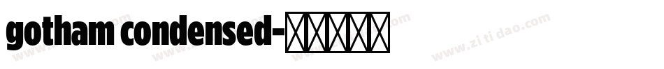 gotham condensed字体转换